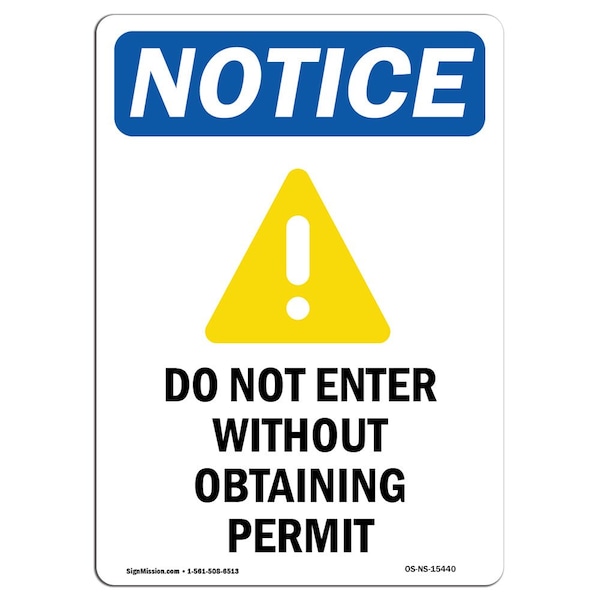 Sign, 5" H, 3.5" W, NOTICE Do Not Enter Sign With Symbol, Portrait, NS-D-35-V-15440-10PK